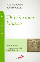 Oltre il ritmo binario.