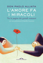 L'amore fa miracoli.